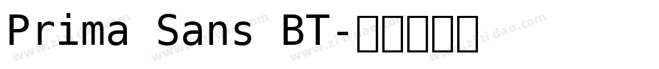 Prima Sans BT字体转换
